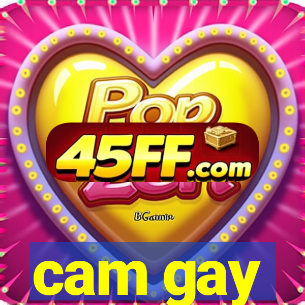 cam gay